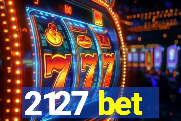 2127 bet